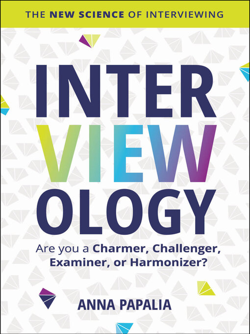 Title details for Interviewology by Anna Papalia - Available